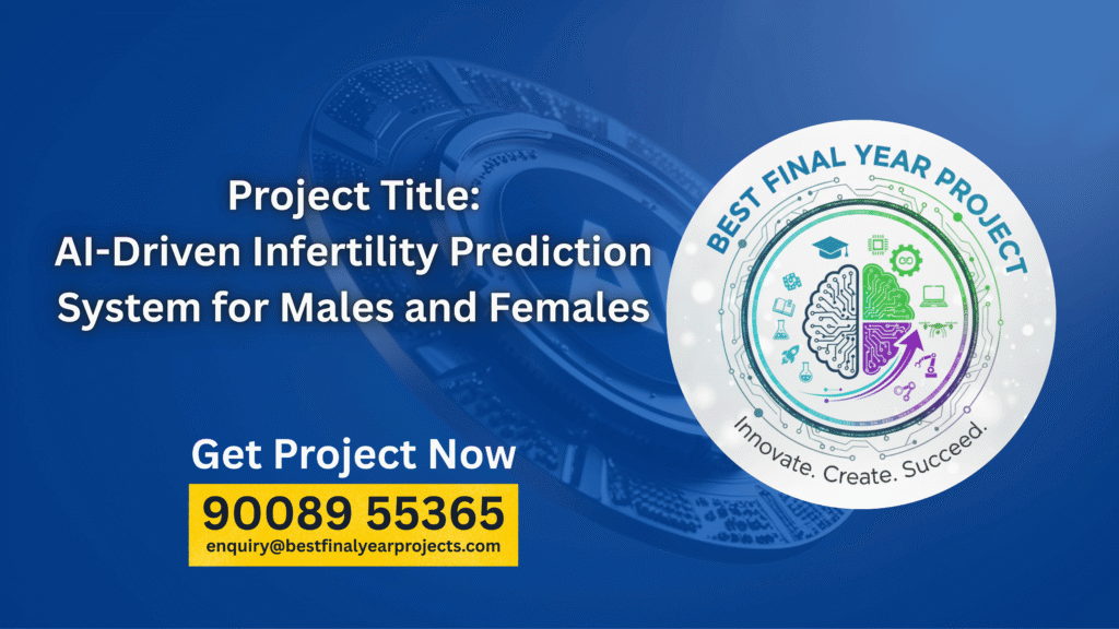 AI Infertility Prediction System for Male and Female Reproductive Health