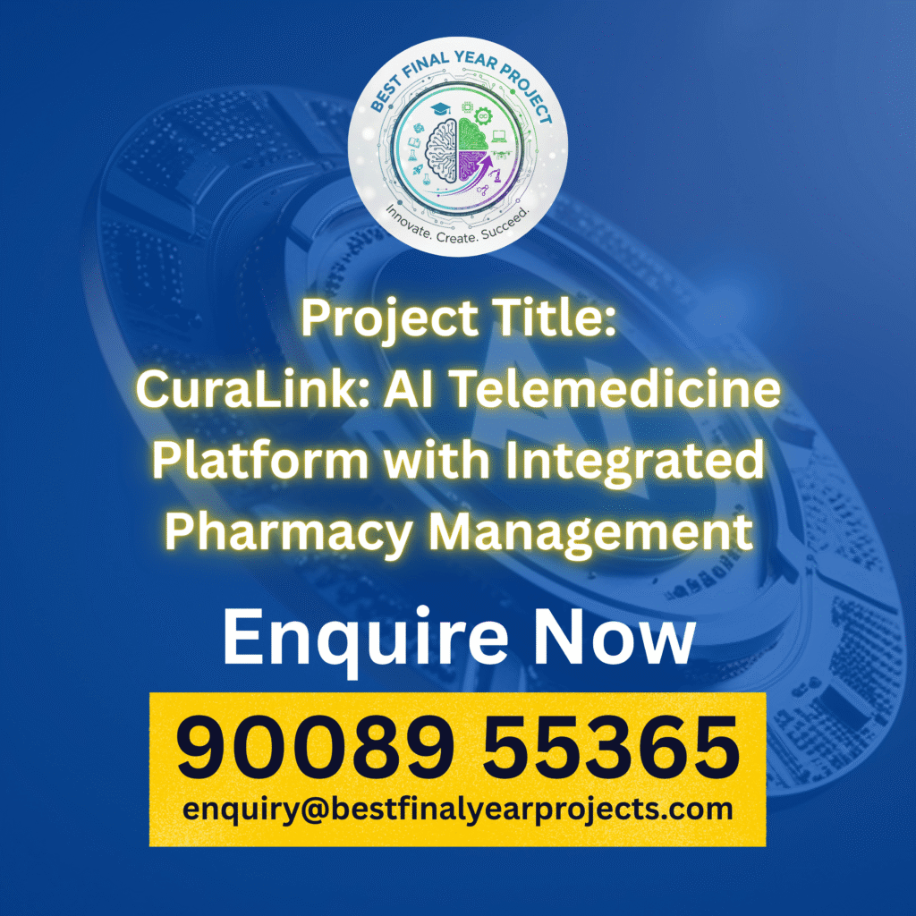 CuraLink AI Telemedicine Platform with Integrated Pharmacy Management (1)