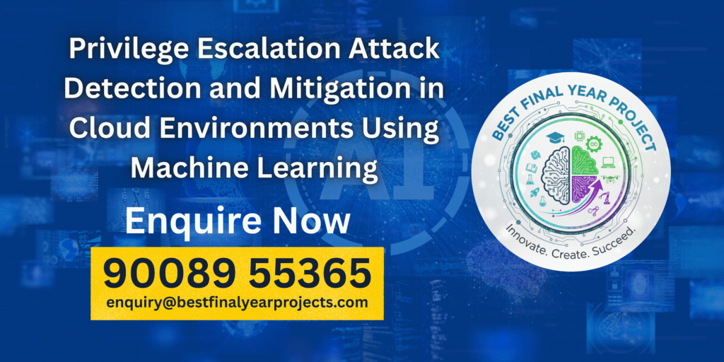 Cloud Privilege Escalation Detection Using Machine Learning (1)