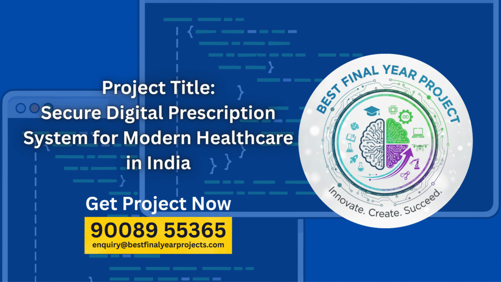 Secure Digital Prescription System for Modern Healthcare in India