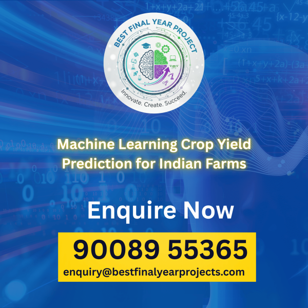 Machine Learning Crop Yield Prediction for Indian Farms